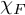 chi Subscript upper F