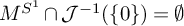 upper M Superscript upper S Super Superscript 1 Baseline intersection script upper J Superscript negative 1 Baseline left parenthesis StartSet 0 EndSet right parenthesis equals normal empty set