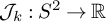 script upper J Subscript k Baseline colon upper S squared right arrow double struck upper R