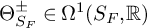 normal upper Theta Subscript upper S Sub Subscript upper F Superscript plus or minus Baseline element of normal upper Omega Superscript 1 Baseline left parenthesis upper S Subscript upper F Baseline comma double struck upper R right parenthesis