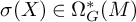 sigma left parenthesis upper X right parenthesis element of normal upper Omega Subscript upper G Superscript asterisk Baseline left parenthesis upper M right parenthesis