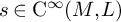 s element of normal upper C Superscript infinity Baseline left parenthesis upper M comma upper L right parenthesis