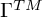 normal upper Gamma Superscript upper T upper M