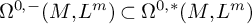 normal upper Omega Superscript 0 comma minus Baseline left parenthesis upper M comma upper L Superscript m Baseline right parenthesis subset of normal upper Omega Superscript 0 comma asterisk Baseline left parenthesis upper M comma upper L Superscript m Baseline right parenthesis