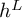 h Superscript upper L