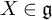 upper X element of German g