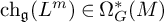 ch Subscript German g Baseline left parenthesis upper L Superscript m Baseline right parenthesis element of normal upper Omega Subscript upper G Superscript asterisk Baseline left parenthesis upper M right parenthesis