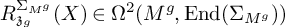 upper R Subscript German z Sub Subscript g Superscript normal upper Sigma Super Subscript upper M Super Sub Superscript g Baseline left parenthesis upper X right parenthesis element of normal upper Omega squared left parenthesis upper M Superscript g Baseline comma upper E n d left parenthesis normal upper Sigma Subscript upper M Sub Superscript g Subscript Baseline right parenthesis right parenthesis