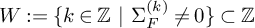upper W colon equals StartSet k element of double struck upper Z vertical bar normal upper Sigma Subscript upper F Superscript left parenthesis k right parenthesis Baseline not equals 0 EndSet subset of double struck upper Z