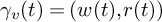 gamma Subscript v Baseline left parenthesis t right parenthesis equals left parenthesis w left parenthesis t right parenthesis comma r left parenthesis t right parenthesis right parenthesis