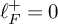 script l Subscript upper F Superscript plus Baseline equals 0