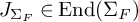 upper J Subscript normal upper Sigma Sub Subscript upper F Baseline element of upper E n d left parenthesis normal upper Sigma Subscript upper F Baseline right parenthesis