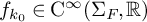 f Subscript k 0 Baseline element of normal upper C Superscript infinity Baseline left parenthesis normal upper Sigma Subscript upper F Baseline comma double struck upper R right parenthesis