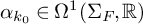 alpha Subscript k 0 Baseline element of normal upper Omega Superscript 1 Baseline left parenthesis normal upper Sigma Subscript upper F Baseline comma double struck upper R right parenthesis