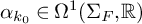 alpha Subscript k 0 Baseline element of normal upper Omega Superscript 1 Baseline left parenthesis normal upper Sigma Subscript upper F Baseline comma double struck upper R right parenthesis