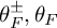 theta Subscript upper F Superscript plus or minus Baseline comma theta Subscript upper F Baseline