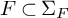 upper F subset of normal upper Sigma Subscript upper F