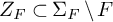 upper Z Subscript upper F Baseline subset of normal upper Sigma Subscript upper F Baseline minus upper F
