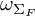 omega Subscript normal upper Sigma Sub Subscript upper F