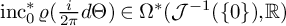 inc Subscript 0 Superscript asterisk Baseline rho left parenthesis StartFraction i Over 2 pi EndFraction d normal upper Theta right parenthesis element of normal upper Omega Superscript asterisk Baseline left parenthesis script upper J Superscript negative 1 Baseline left parenthesis StartSet 0 EndSet right parenthesis comma double struck upper R right parenthesis