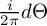 StartFraction i Over 2 pi EndFraction d normal upper Theta