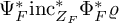 normal upper Psi Subscript upper F Superscript asterisk Baseline inc Subscript upper Z Sub Subscript upper F Superscript asterisk Baseline normal upper Phi Subscript upper F Superscript asterisk Baseline rho