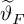 theta overtilde Subscript upper F