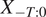 upper X Subscript negative upper T colon 0