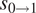 s Subscript 0 right arrow 1