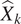 ModifyingAbove upper X With caret Subscript k