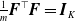 StartFraction 1 Over m EndFraction bold italic upper F Superscript down tack Baseline bold italic upper F equals bold italic upper I Subscript upper K