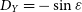 upper D Subscript upper Y Baseline equals minus sine epsilon