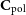 bold upper C Subscript pol