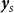 bold italic y Subscript s