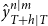 ModifyingAbove y With caret Subscript upper T plus h vertical bar upper T Superscript n vertical bar m