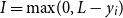 upper I equals max left parenthesis 0 comma upper L minus y Subscript i Baseline right parenthesis