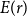 upper E left parenthesis r right parenthesis