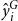 ModifyingAbove y With caret Subscript i Superscript upper G