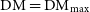 normal upper D normal upper M equals normal upper D normal upper M Subscript normal m normal a normal x