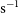 normal s Superscript negative 1