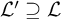 script upper L prime superset of or equal to script upper L