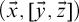 left parenthesis ModifyingAbove x With right arrow comma left bracket ModifyingAbove y With right arrow comma ModifyingAbove z With right arrow right bracket right parenthesis