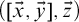 left parenthesis left bracket ModifyingAbove x With right arrow comma ModifyingAbove y With right arrow right bracket comma ModifyingAbove z With right arrow right parenthesis