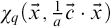 chi Subscript q Baseline left parenthesis ModifyingAbove x With right arrow comma StartFraction 1 Over a EndFraction ModifyingAbove c With right arrow dot ModifyingAbove x With right arrow right parenthesis
