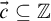 ModifyingAbove c With right arrow subset of or equal to double struck upper Z