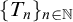 left brace upper T Subscript n Baseline right brace Subscript n element of double struck upper N