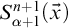 upper S Subscript alpha plus 1 Superscript n plus 1 Baseline left parenthesis ModifyingAbove x With right arrow right parenthesis