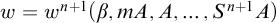 w equals w Superscript n plus 1 Baseline left parenthesis beta comma m upper A comma upper A comma ellipsis comma upper S Superscript n plus 1 Baseline upper A right parenthesis