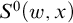 upper S Superscript 0 Baseline left parenthesis w comma x right parenthesis
