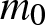 m 0